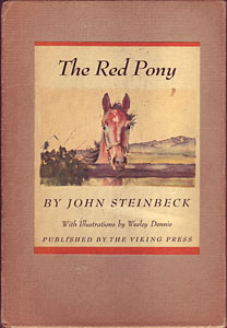 The Red Pony - John Steinbeck. Trade Edition